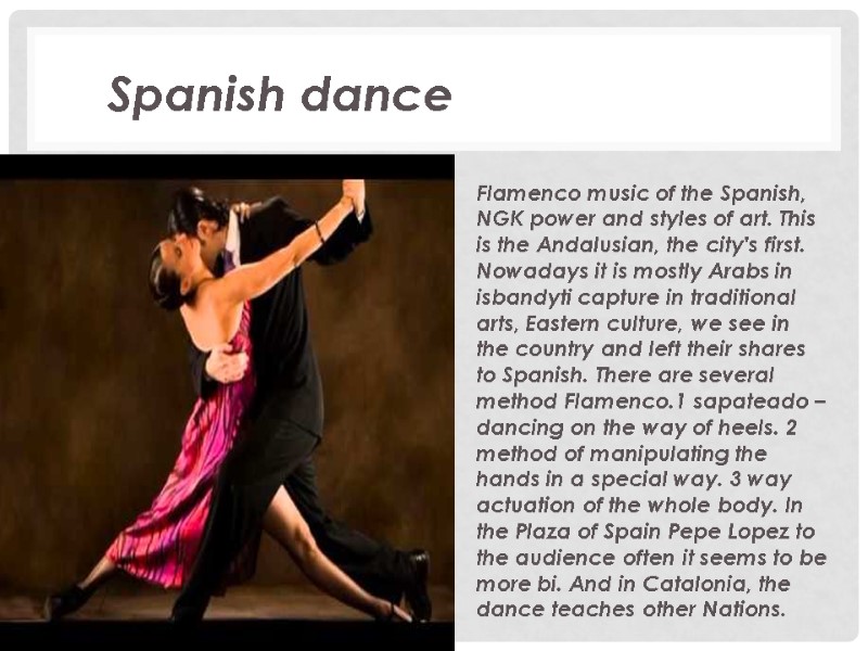 Spanish dance Flamenco music of the Spanish, NGK power and styles of art. This